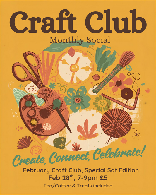 FEBRUARY CRAFT CLUB – Special Saturday Edition!